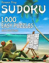 Dan Croker - Famous Frog Sudoku 1,000 Easy Puzzles With Solutions: A Beach Bum Sudoku Series Book, Häftad