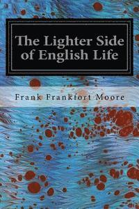 bokomslag The Lighter Side of English Life