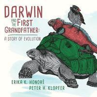 bokomslag Darwin and The First Grandfather: A Story of Evolution