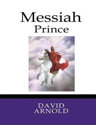 bokomslag Messiah Prince: The Messianic Psalms