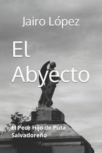bokomslag El Abyecto