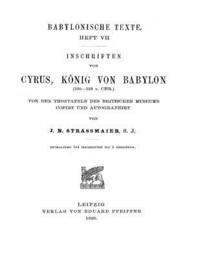 bokomslag Inschriften von Cyrus Koenig von Babylon: Cuneiform Inscriptions of Cyrus King of Babylon