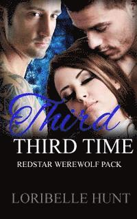 Loribelle Hunt - Third Time Lucky, Häftad