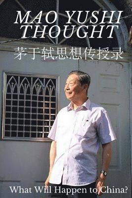 Yushi Mao - Mao Yushi Thought, Häftad