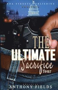 Anthony Fields - The Ultimate Sacrifice 4, Häftad