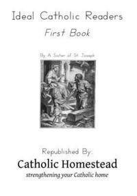 Ideal Catholic Readers, Book One 1