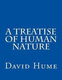A Treatise of Human Nature