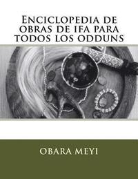 bokomslag Enciclopedia de Obraas de Ifa Para Todos Los Odduns