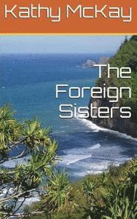 The Foreign Sisters 1