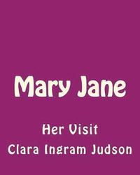 bokomslag Mary Jane: Her Visit