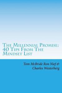 bokomslag The Millennial Promise: 40 Tips From The Mindset List