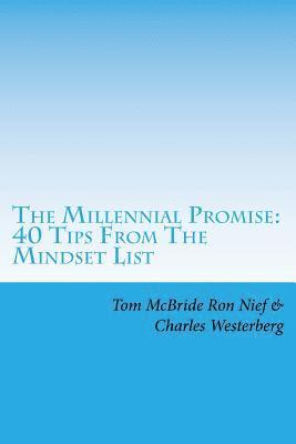 bokomslag The Millennial Promise: 40 Tips From The Mindset List