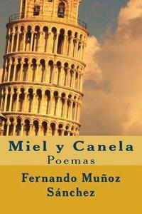 bokomslag Miel y Canela: Poemas