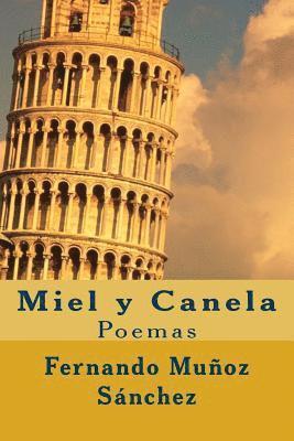 Miel y Canela: Poemas 1