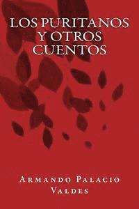 Los Puritanos y Otros Cuentos 1