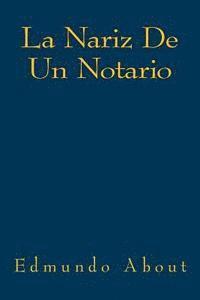 bokomslag La Nariz de un Notario