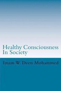 bokomslag Healthy Consciousness In Society