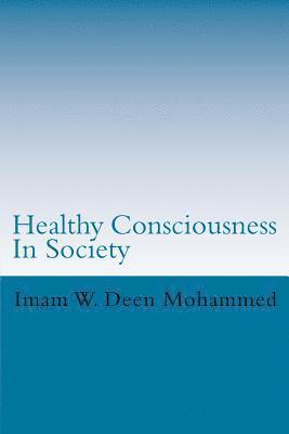 bokomslag Healthy Consciousness In Society