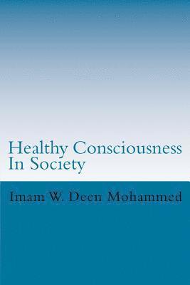 bokomslag Healthy Consciousness In Society