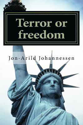 Terror or freedom: Nietzsches theory of freedom, obedience and resentment 1