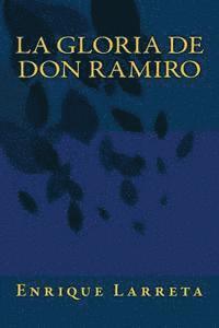 Enrique Larreta, Onlyart Books - La Gloria de Don Ramiro, Häftad