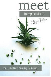 bokomslag Hemp Seed Oil - The THC Free Healing Solution