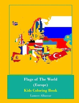 Flags Of The World (Europe) Kids Coloring Book 1