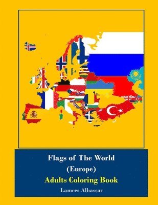 Flags Of The World (Europe) Adults Coloring Book 1