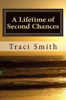 bokomslag A Lifetime of Second Chances