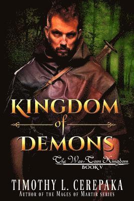 Timothy L. Cerepaka - Kingdom of Demons, Häftad