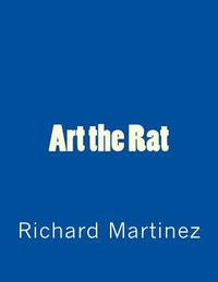 bokomslag Art the Rat: A Stage Play