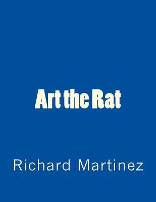 Art the Rat: A Stage Play 1