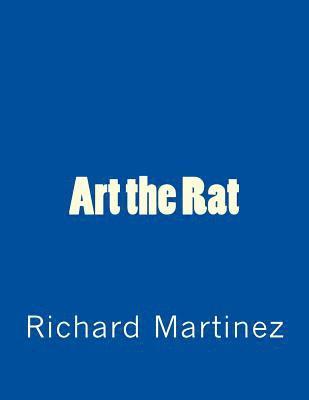 Art the Rat: A Stage Play