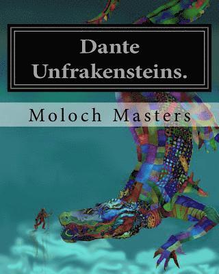 bokomslag Dante Unfrakensteins.