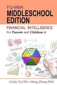 bokomslag Financial Intelligence For Parents and Children: Middleschool Edition