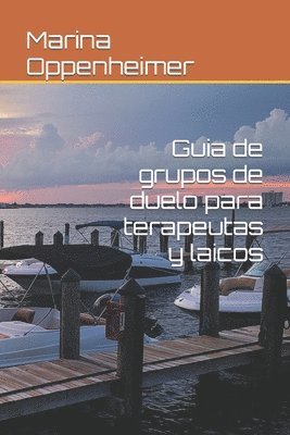 Guia de grupos de duelo para terapeutas y laicos 1