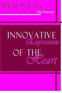 Innovative Expressions Of The Heart 1