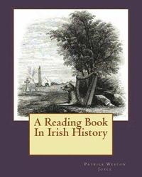 bokomslag A Reading Book In Irish History