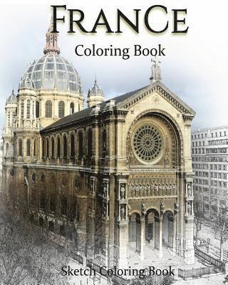 France Coloring Book: Sketch Coloring Book 1