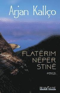 bokomslag Flatërim Nëpër Stinë: Poezi