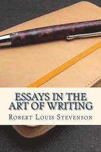 Robert Louis Stevenson, Ravell - Essays in the Art of Writing, Häftad