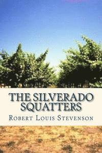 The Silverado Squatters 1