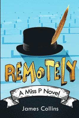 James Collins - Remotely, Häftad
