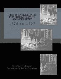 bokomslag The Wensleydale Foxhounds: Past and Present: 1775 to 1907