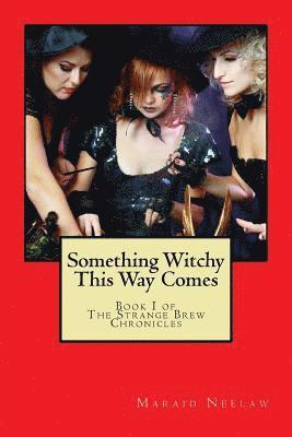 bokomslag Something Witchy This Way Comes