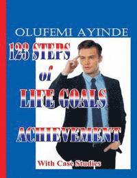 bokomslag 123 Steps Of Life Goals Achievement: With case studies