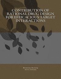 Afiya Ansari, Tasleem - Contribution of Rational Drug Design for Efficacious Target Interactions, Häftad