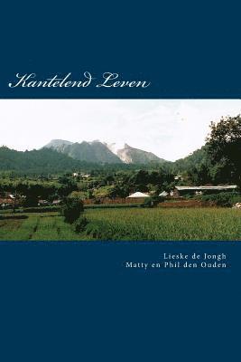 bokomslag Kantelend Leven (ZW): Verslag van de Aziatische periode 1938-1946