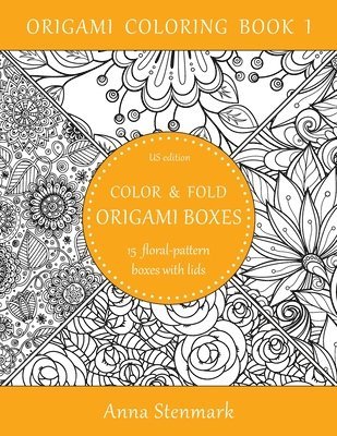 bokomslag Color & fold origami boxes - 15 floral-pattern boxes with lids