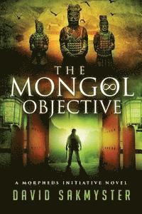 David Sakmyster - The Mongol Objective, Häftad
